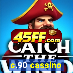c.90 cassino